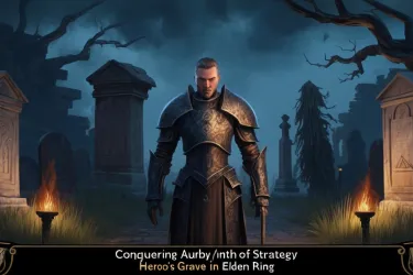 Labyrinth of Strategy: Conquering Auriza Hero's Grave in Elden Ring