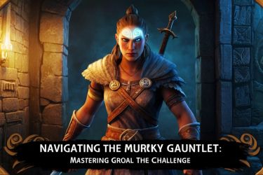 Navigating the Murky Gauntlet: Mastering Groal the Great's Challenge